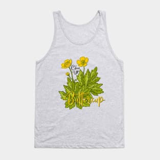 Chin Up Buttercup - You Got This Motivational Swag Tank Top